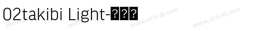 02takibi Light字体转换